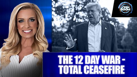 “THE 12 DAY WAR” - TOTAL CEASEFIRE
