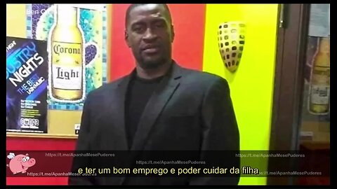 George Floyd- O maior engano do séc.