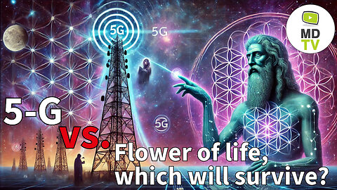 5-G vs. Flower of life, which will survive?