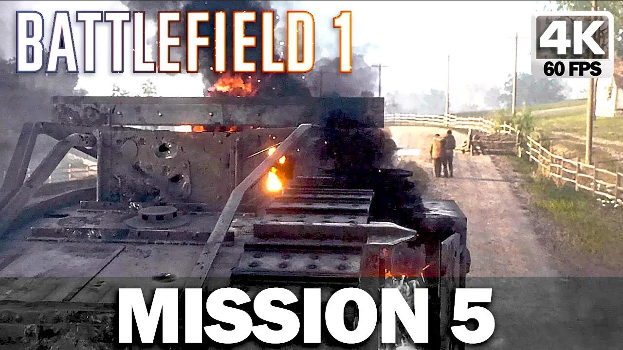 Battlefield 1 Mission 5 Steel On Steel Gameplay Walkthrough No Commentary