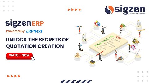 SigzenERP - Unlock the Secrets of Quotation Creation | Powered By: ERPNext-15
