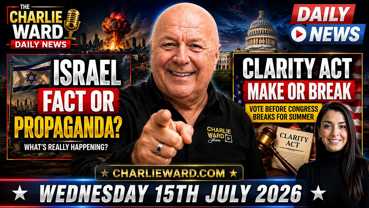 🎙️ Charlie Ward Daily News | Clarity Act Make-or-Break • Israel Questions • Iraq Deadline