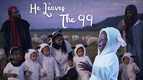 𝐓𝐡𝐞 𝐏𝐚𝐫𝐚𝐛𝐥𝐞 𝐨𝐟 𝐭𝐡𝐞 𝐋𝐨𝐬𝐭 𝐒𝐡𝐞𝐞𝐩 | 𝐇𝐞 𝐋𝐞𝐚𝐯𝐞𝐬 𝐭𝐡𝐞 𝟗𝟗