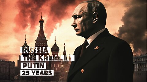 Russia. The Kremlin. Putin. 25 Years | 2025 Documentary (English Subtitles)