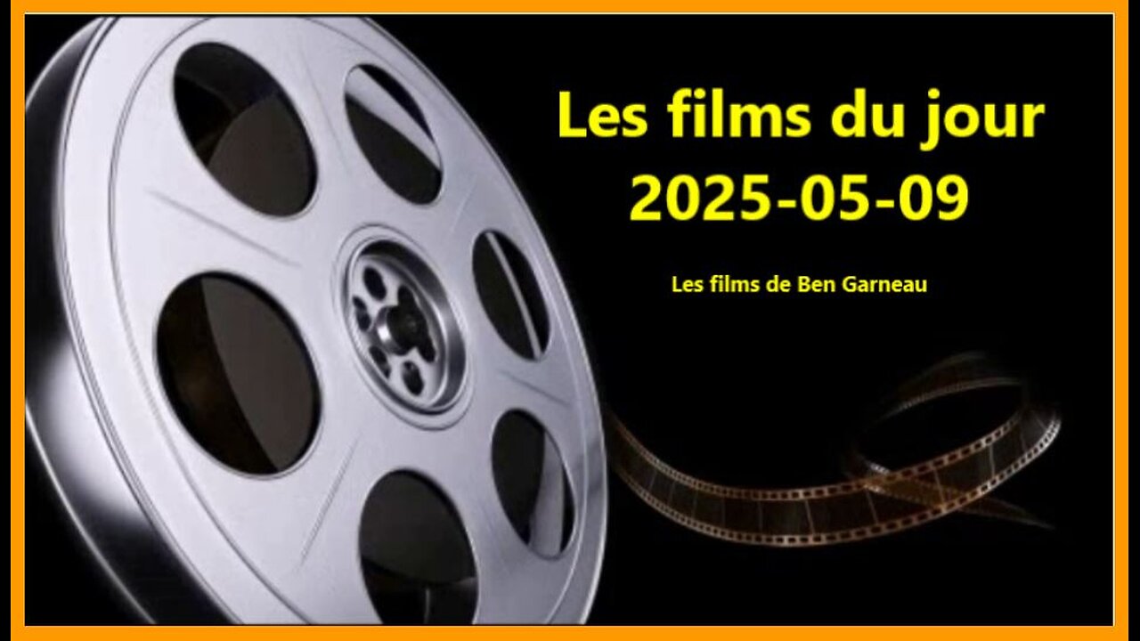 Les films du jour = 2025-05-09