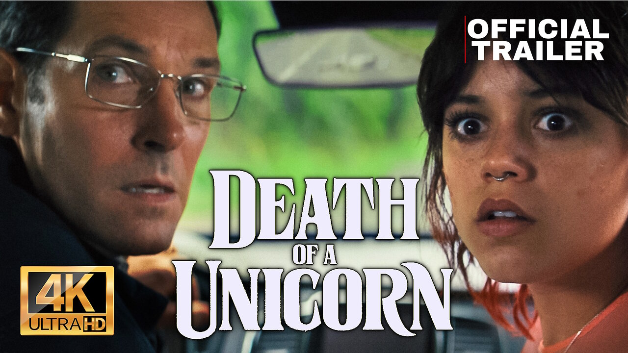 OFFICIAL TRAILER: Death Of A Unicorn (UHD - 4K) - Starring Paul Rudd & Jenna Ortega