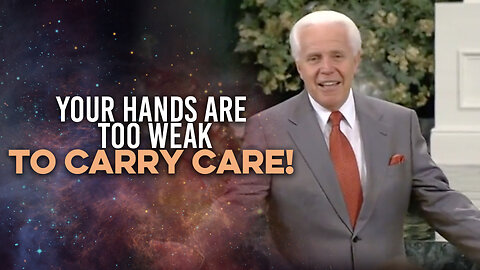 Your Hands Are Too Weak To Carry Care!