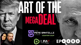ART OF THE MEGA-DEAL - Trump / Putin Summit Alaska 2025 [EP4680]