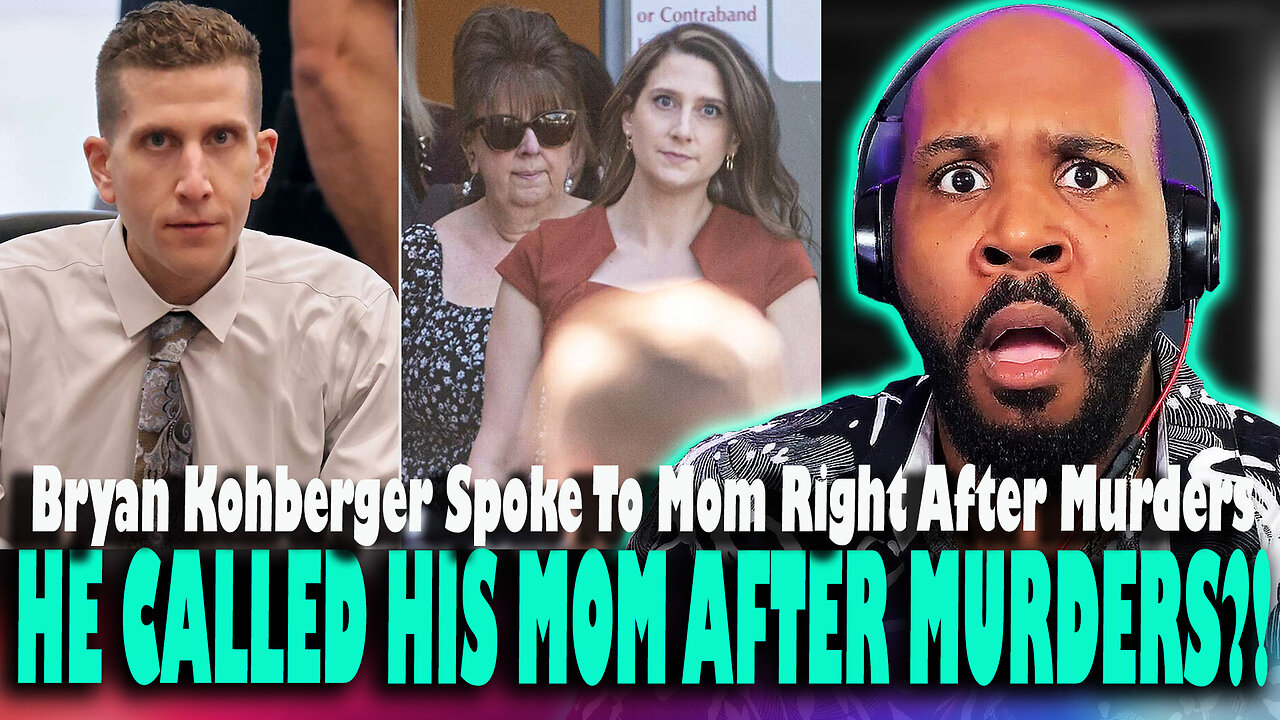 WHAT DOES HIS MOM KNOW?! Shocking Update: Bryan Kohberger Called His Mom Right After Idah 4 Murders