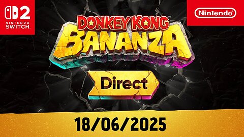 [Live Reaction] Donkey Kong Bananza Direct (6.18.25)