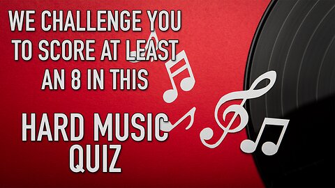 Challenging Music Quiz