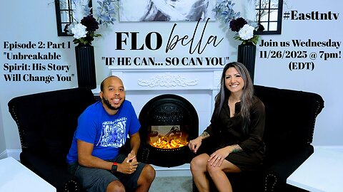 Flobella S2 EP2 Part 1 Unbreakable Spirit-Travis Colson