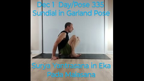 Surya Yantrasana in Eka Pada Malasana / Sundial in Garland Pose