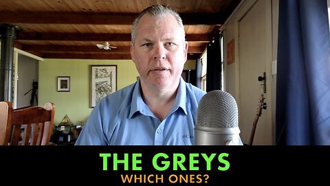 The Greys. Which Ones?