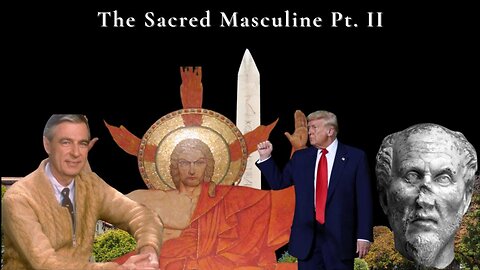 The Sacred Masculine (Part II) – Building the Flame