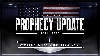 Prophecy Update | April 2025 | Whose Side Are You On? - Brett Meador