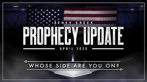 Prophecy Update | April 2025 | Whose Side Are You On? - Brett Meador