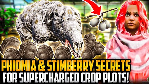 Phiomia & Stimberry Secrets for Supercharged Crop Plots! | Ark ASA