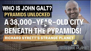 Pyramids Unlocked | A 38,000-YEAR-OLD City Beneath the Pyramids! | Richard Syrett & Jason Shurka