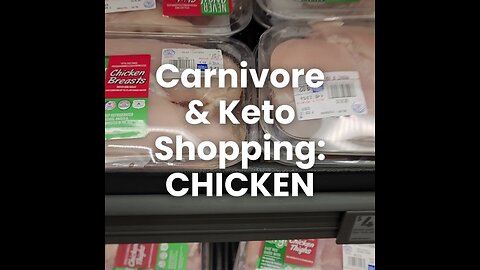 Carnivore and Keto Shopping Chicken