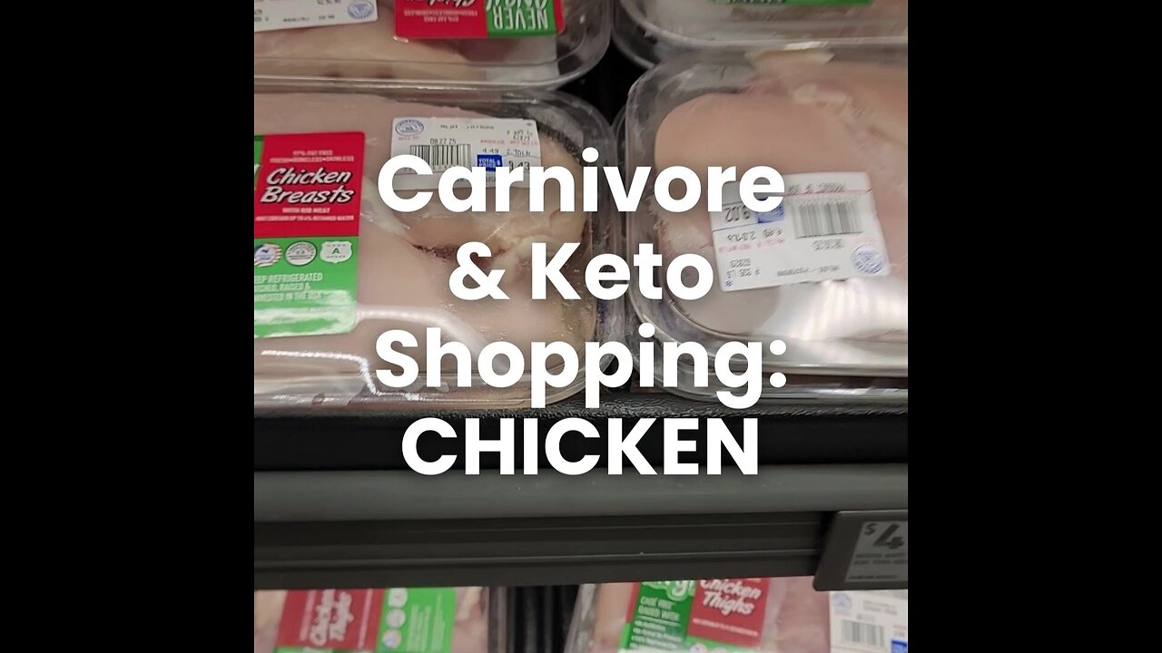 Carnivore and Keto Shopping Chicken