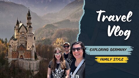 Unforgettable Family Adventure in Bavaria, Germany!