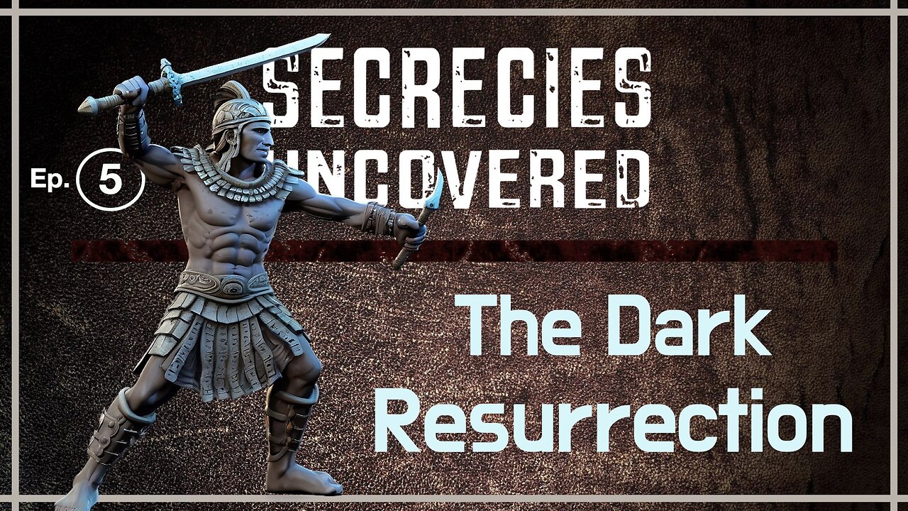 Secrecies Uncovered Ep. 5 | The Resurrection of Israel’s Greatest Enemy and Their Ancient Origins