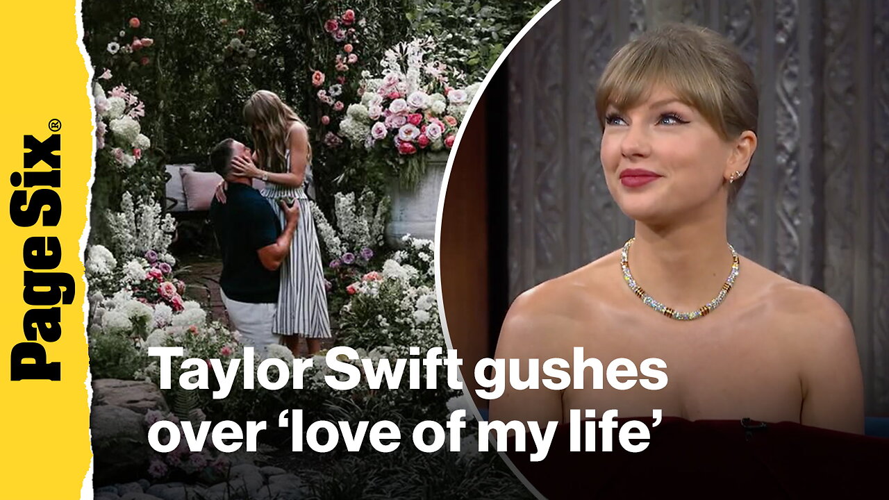 Taylor Swift gushes over 'love of my life' Travis Kelce during 'The Late Show With Stephen Colbert' appearance
