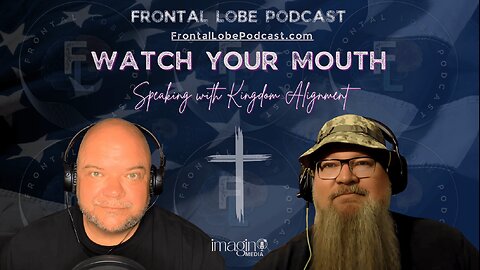 WATCH YOUR MOUTH | Speaking with Kingdom Alignment
