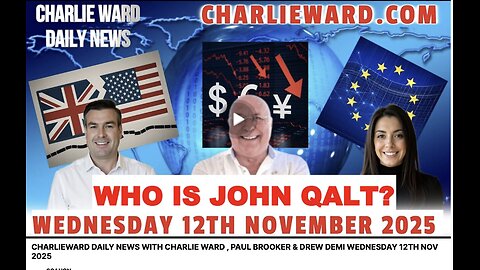 CHARLIEWARD DAILY NEWS WITH CHARLIE WARD , PAUL BROOKER & DREW DEMI WEDNESDAY 12TH NOV 2025