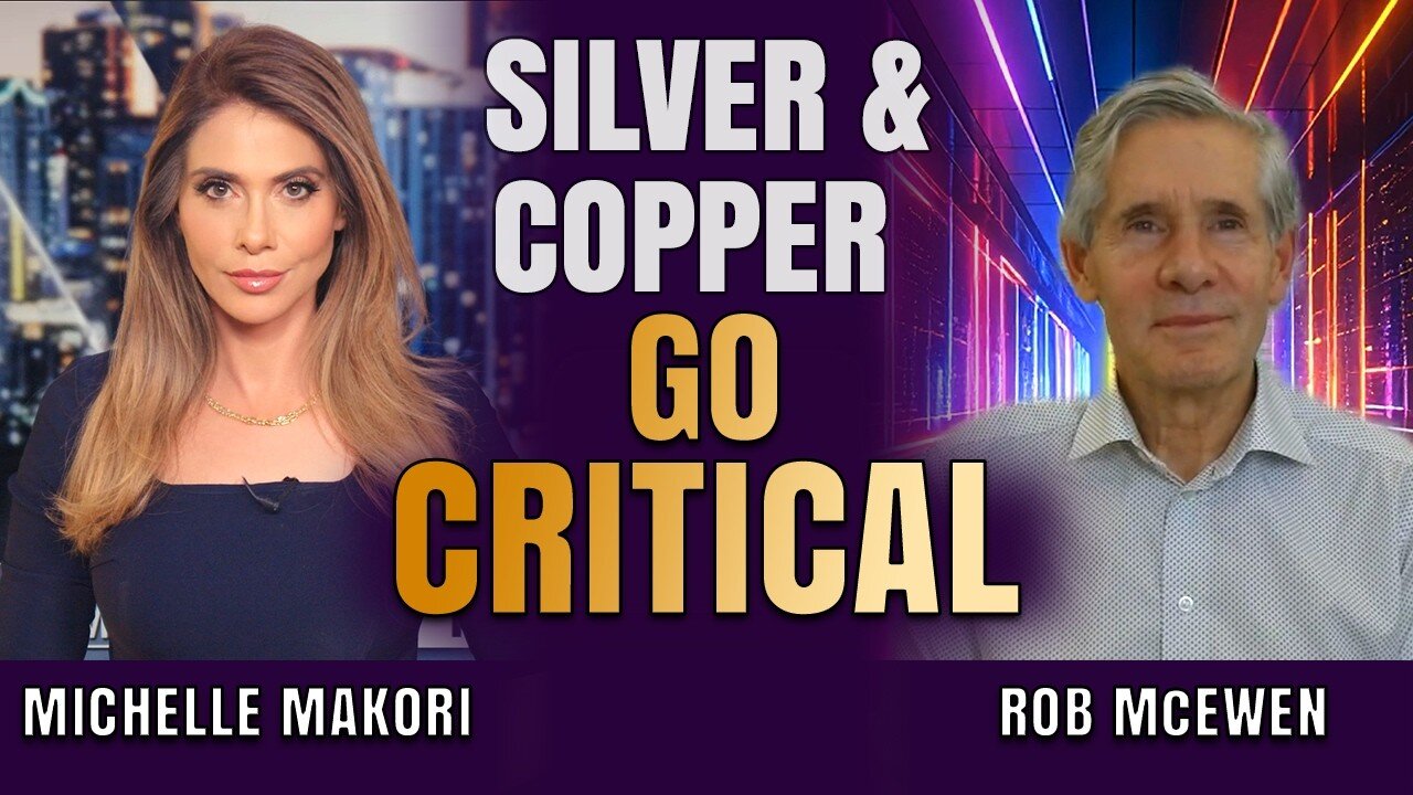 Silver & Copper Go Critical as U.S. Gold Revaluation Looks ‘Highly Conceivable’ | Rob McEwen