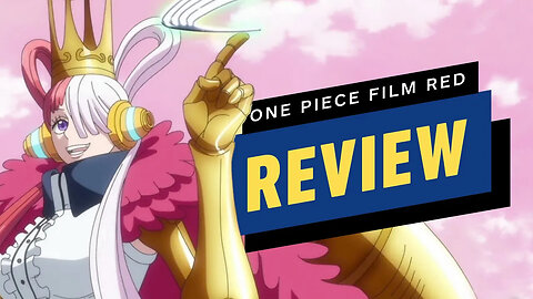 One Piece Film - Red Review