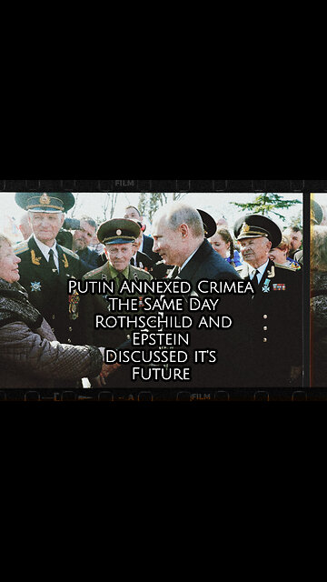 Putin New What The Rothschilds And Epstein Were Up To-And Made His Move