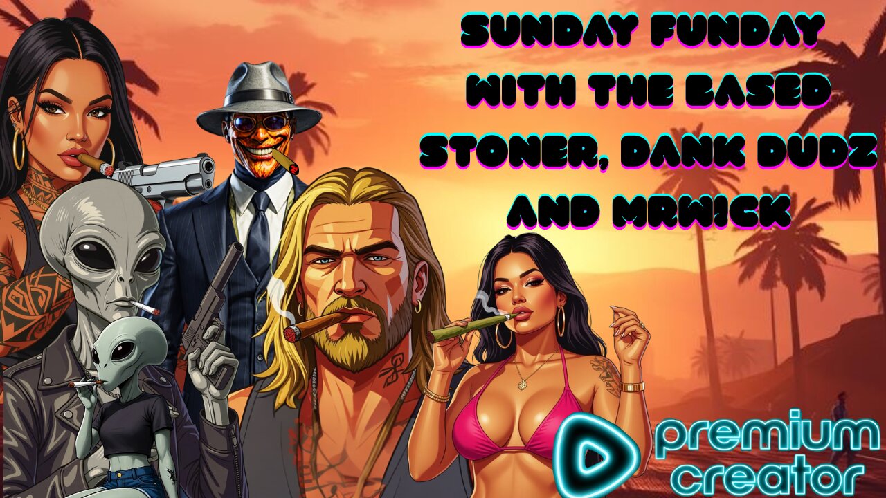 SUNDAY FUNDAY WITH THE BASED STONER |what the fack |