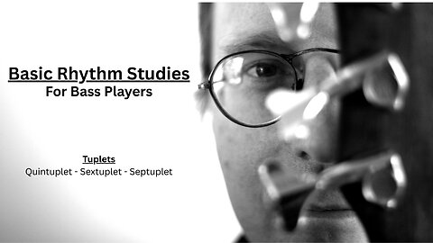 Basic Rhythm Studies - Tuplets