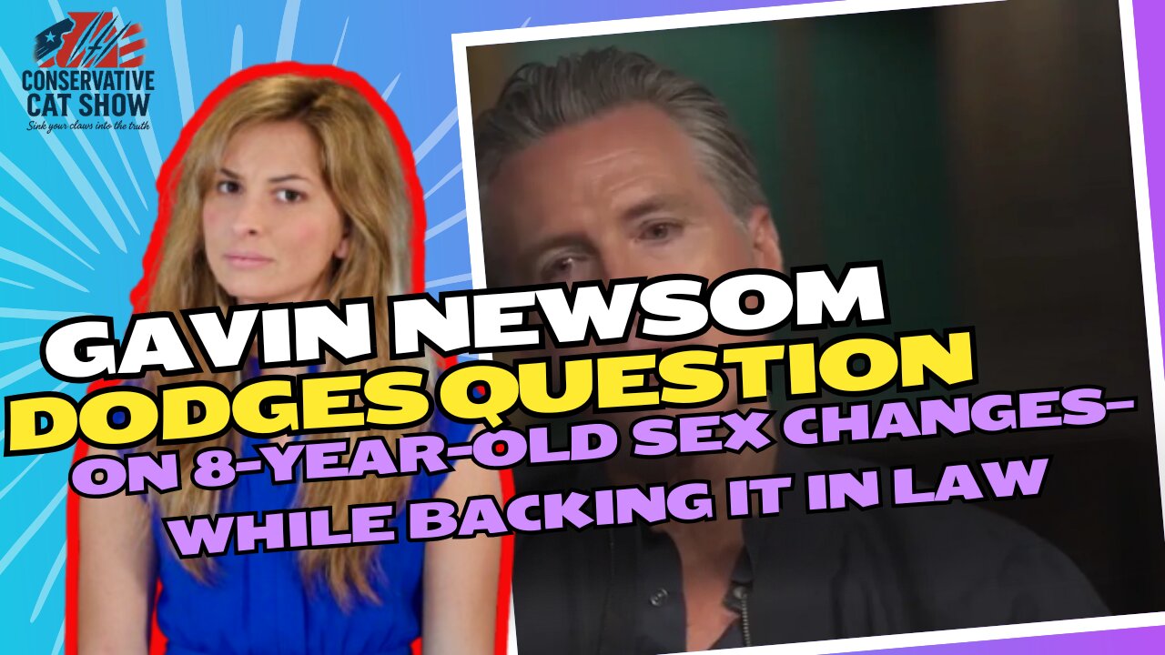 Gavin Newsom Dodges Question on 8-Year-Old Sex Changes—While Backing It in Law