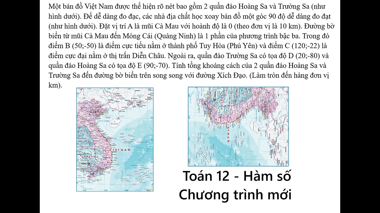 Toán 12: Hàm số: Chương trình mới: Một bản đồ Việt Nam có quần đảo Hoàng Sa, Trường Sa