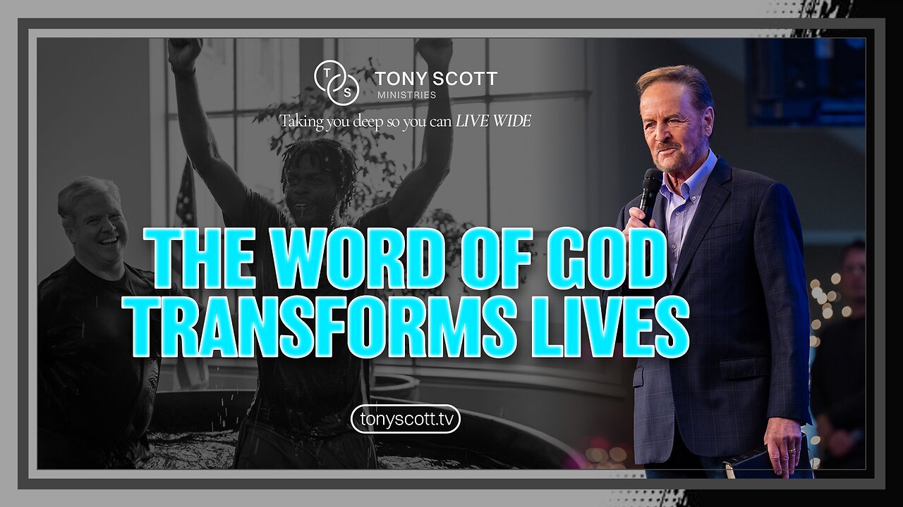 The Word of God Transforms Lives