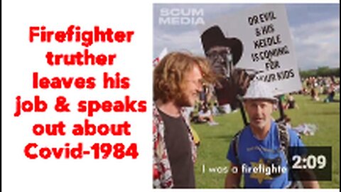 "Former Firefighter Speaks Out Regarding Covid-1984 After Leaving Job"