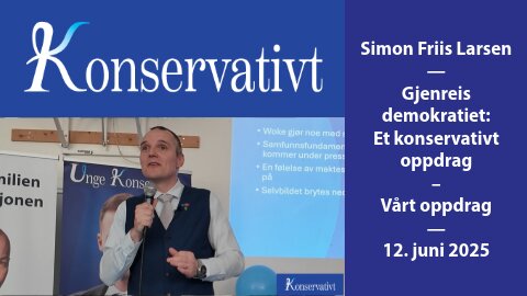 Gjenreis demokratiet: Et konservativt oppdrag – vårt oppdrag
