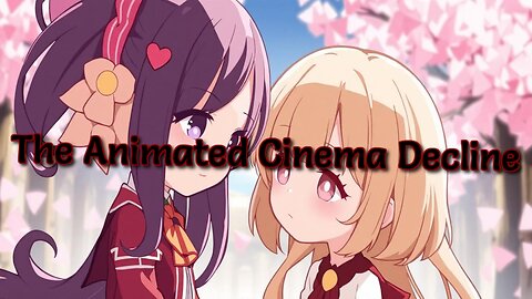The Animated Cinema Decline