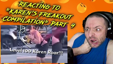 Reacting to "Karen's Freakout Compilation" Part 9