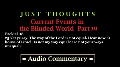 Just Thoughts - Current Events in the Blinded World Part 19 (2015) Retro