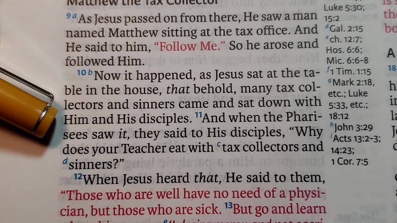 Jesus Calls Matthew, Then Jesus sits with Sinners..