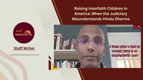 Raising Interfaith Children in America: When the Judiciary Misunderstands Hindu Dharma