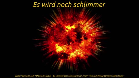 Es wird noch schlimmer