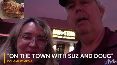 "On the Town with Suz and Doug" Review the Oak and Stone Restaurant in Sarasota, Florida