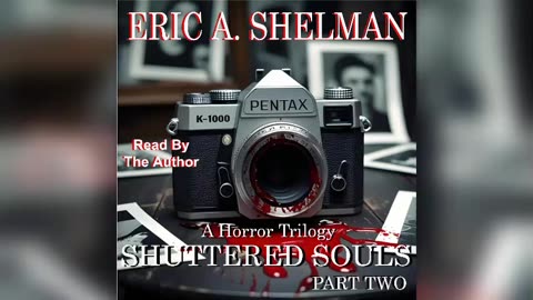 Shuttered Souls - A Horror Trilogy - PART TWO