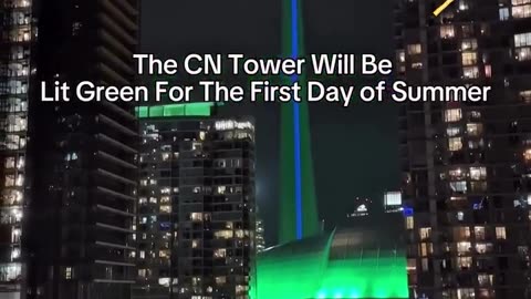CN Tower Goes Green for Summer! Don't Miss Toronto's Iconic Landmark Lit Up! 💚🇨🇦