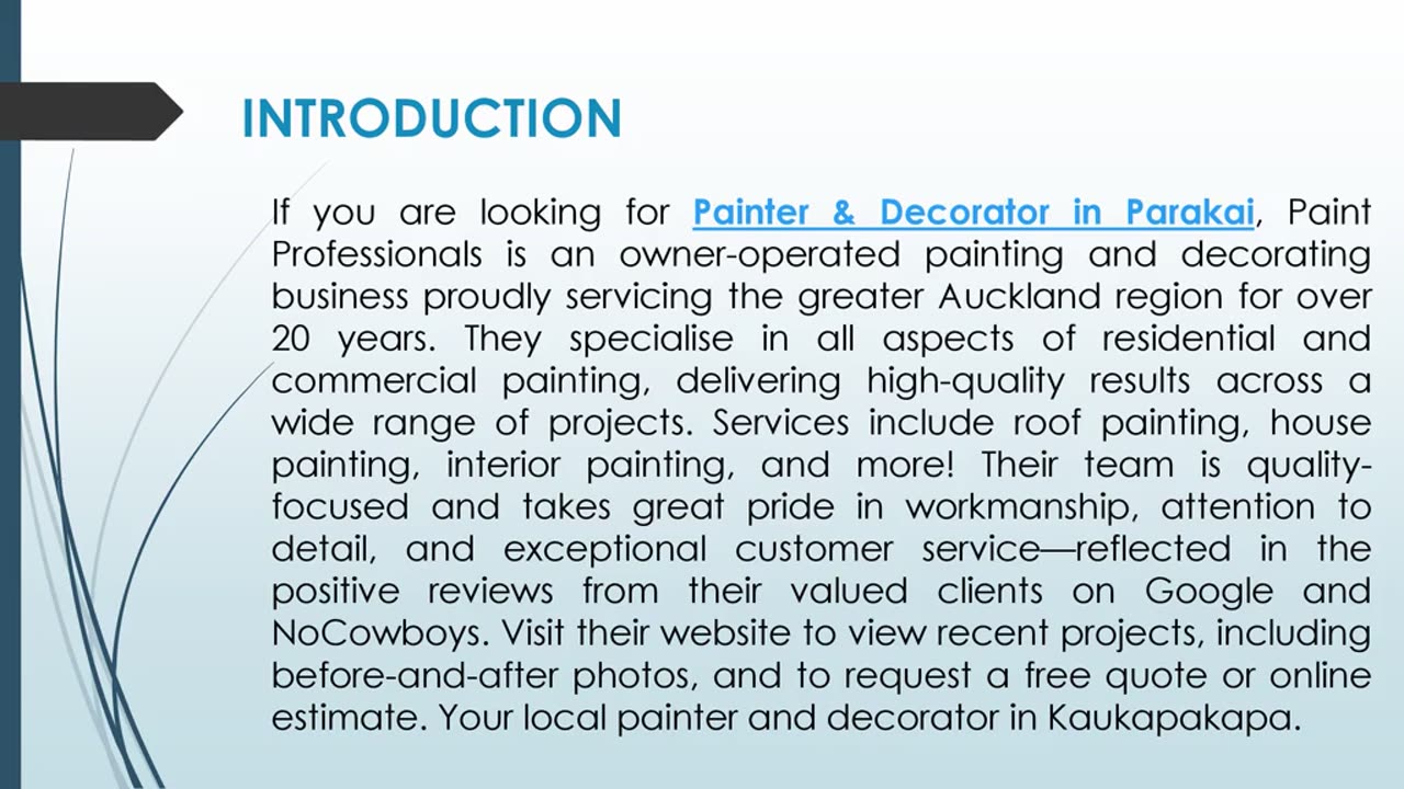 If you are looking for a Painter & Decorator in Parakai